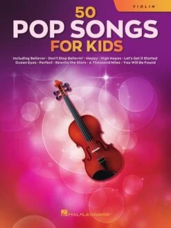 50 POP SONGS FOR KIDS For Violin