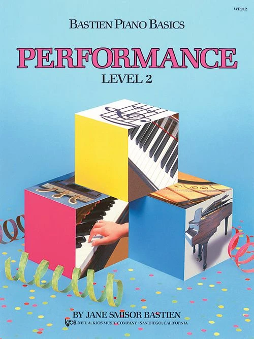 Bastien Piano Basics Performance - Level 2 1 Bastien Piano Basics Performance - Level 2