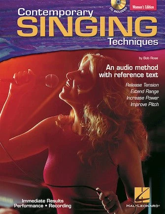 CONTEMPORARY SINGING TECHNIQUES – WOMEN'S EDITION An Audio Method With A Reference Text 1 CONTEMPORARY SINGING TECHNIQUES – WOMEN'S EDITION An Audio Method With A Reference Text