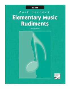 Elementary Music Rudiments, 2nd Edition: Basic