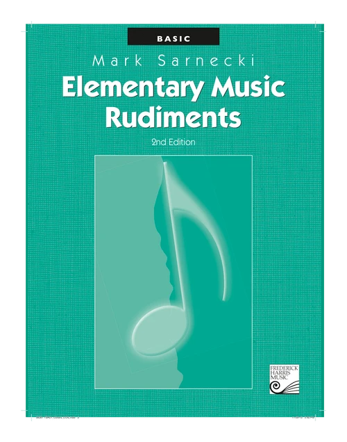 Elementary Music Rudiments, 2nd Edition: Basic 1 Elementary Music Rudiments, 2nd Edition: Basic