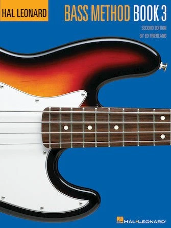 HAL LEONARD BASS METHOD BOOK 3 – 2ND EDITION 1 HAL LEONARD BASS METHOD BOOK 3 – 2ND EDITION