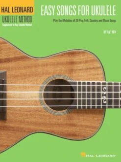 HAL LEONARD Easy Songs For Ukulele Hal Leonard Ukulele Method