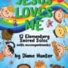 Jesus Loves Me 2 Jesus Loves Me -Faders Music Store jesus loves me debra wanless 729766