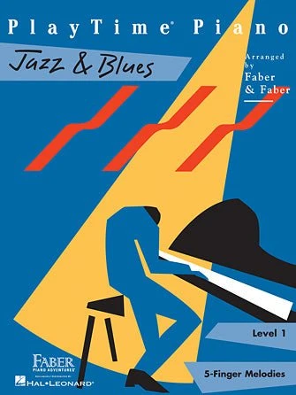 PLAYTIME® PIANO JAZZ & BLUES - Level 1 1 PLAYTIME® PIANO JAZZ & BLUES - Level 1