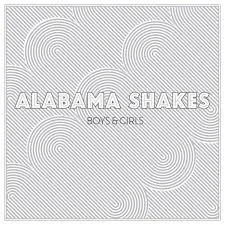 VINYL ALABAMA SHAKES BOYS AND GIRLS