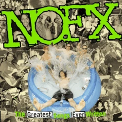 VINYL NOFX Greatest Songs Ever Written (2LP, 2018 Remaster)