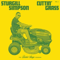 VINYL Sturgill Simpson Cuttin' Grass - Vol. 1 (2LP) The Butcher Shoppe Sessions